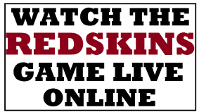 Watch the Redskins Game Online