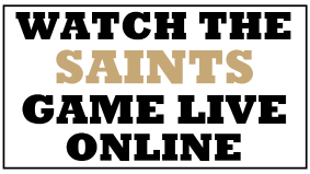 Watch the Saints Game Online